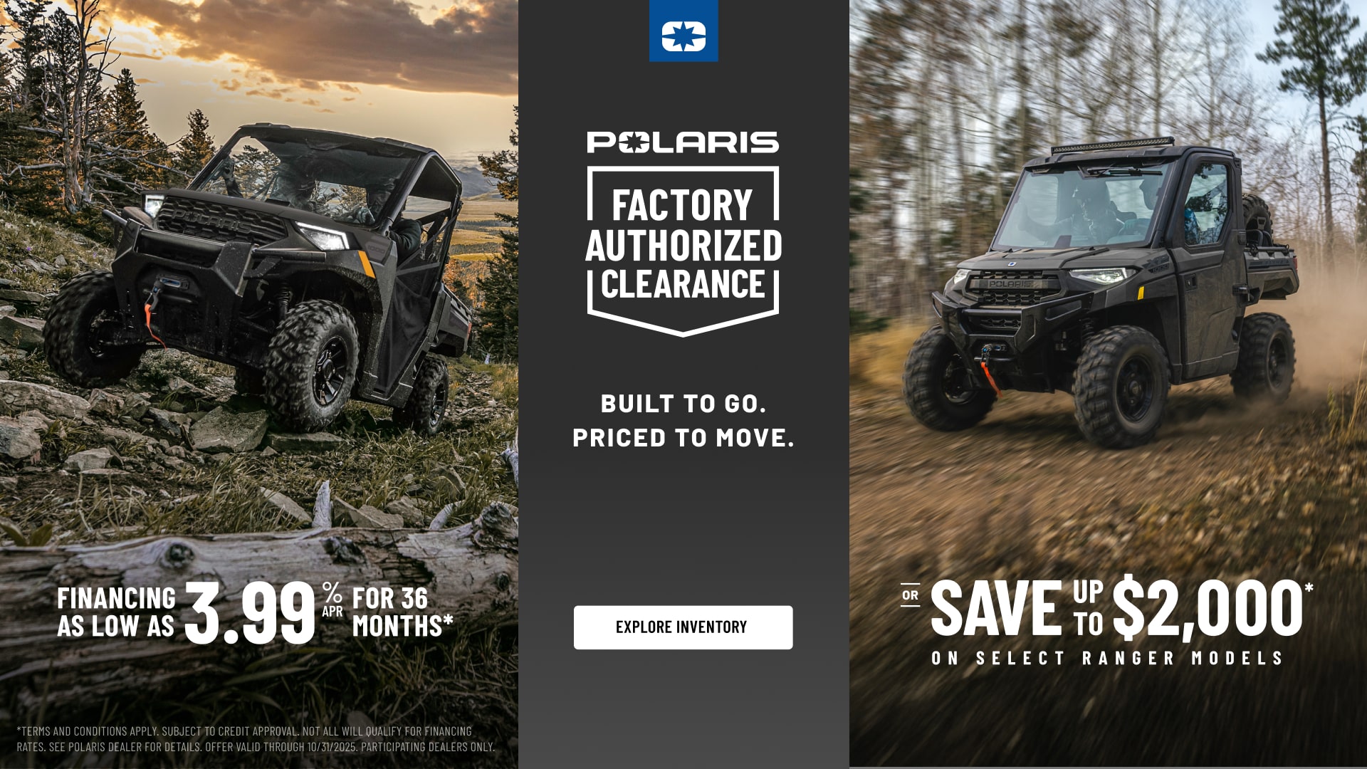 Factory Authorized Clearance Event | 3.99% for 36 Mo* or up to $2,000* Off Select Ranger Models